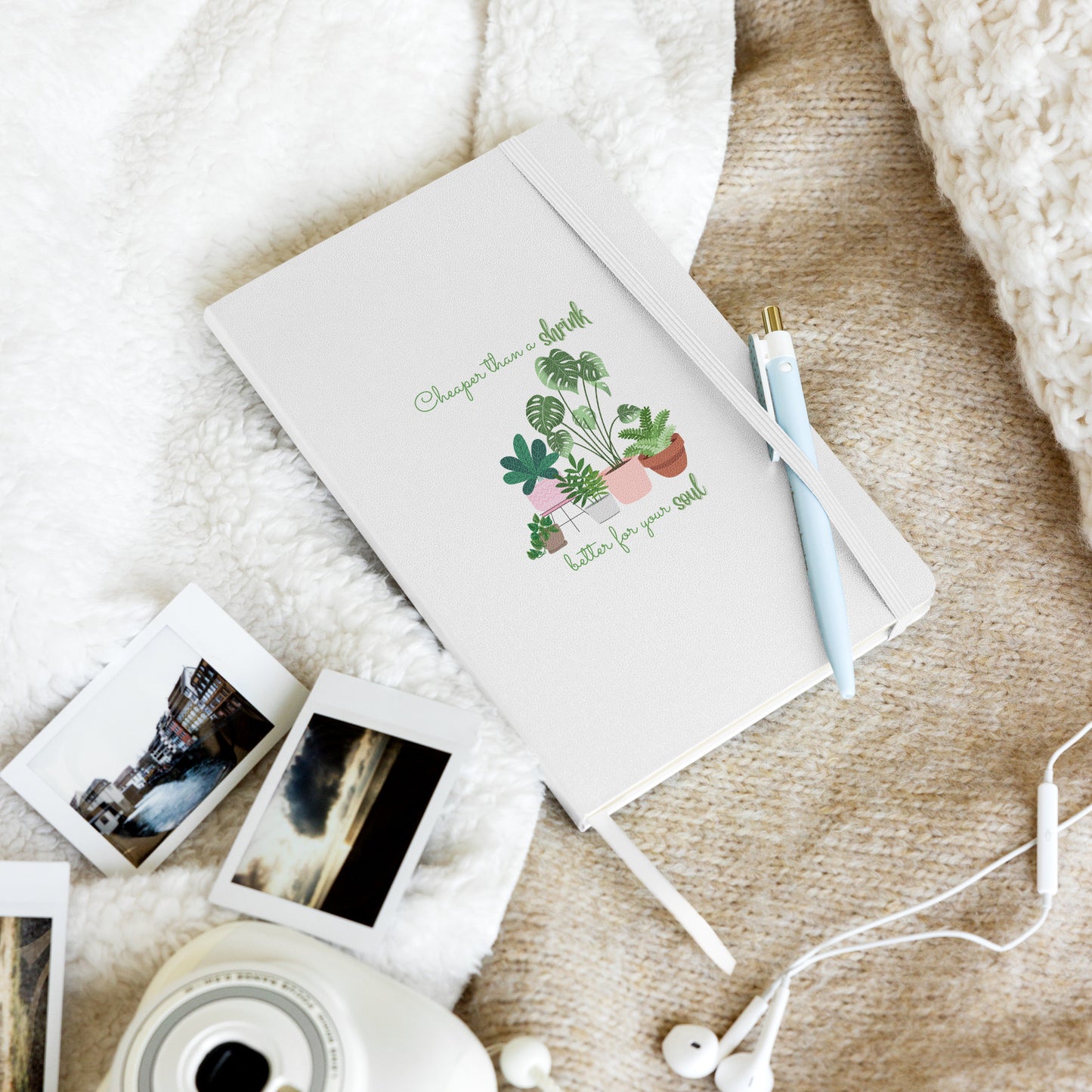 Plants Are Better for Your Soul Hardcover Notebook