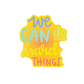 We Can Do Hard Things
