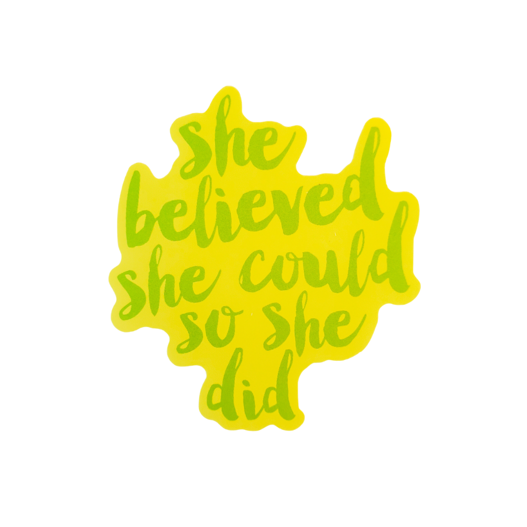 She Believed She Could So She Did